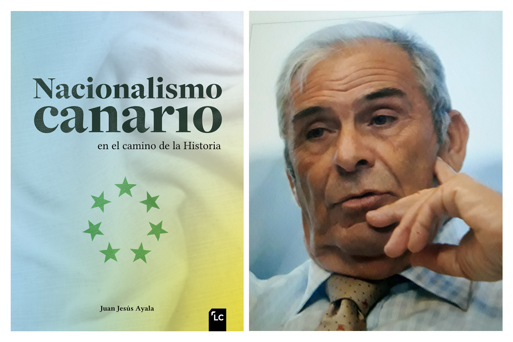 Juan Jesús Ayala presenta “Nacionalismo Canario en el camino de la historia”